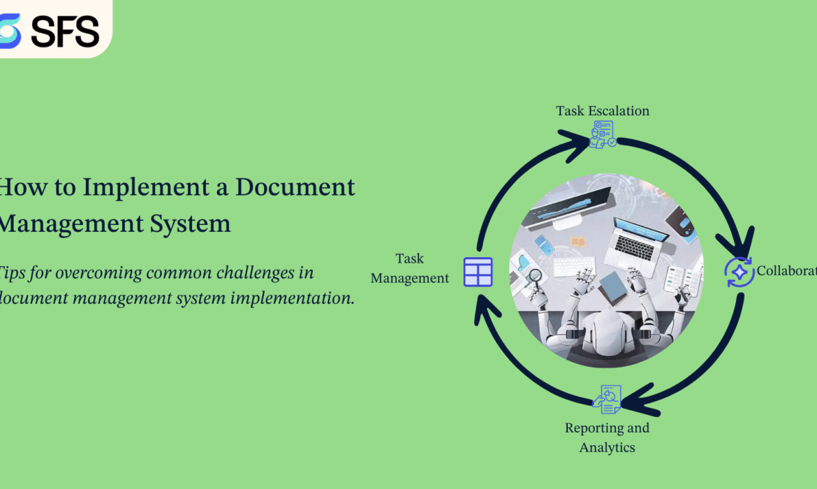 How to Implement a Document Management System: A Step-by-Step Guide 