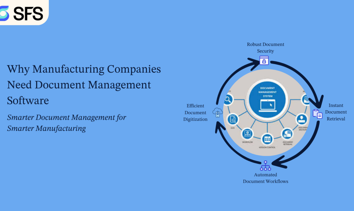 Why Manufacturing Companies Need Document Management Software