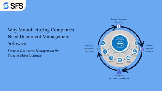 Why Manufacturing Companies Need Document Management Software