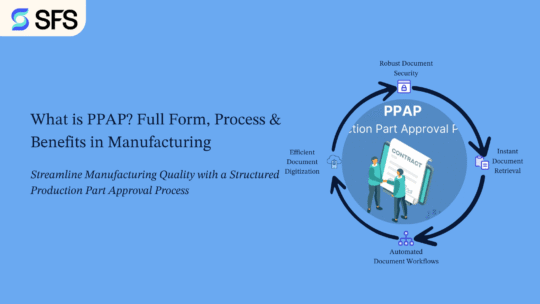 PPAP full form in manufacturing showing Production Part Approval Process for quality assurance and supplier validation