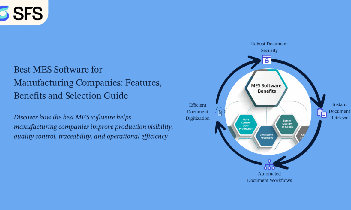 Discover how the best MES software helps manufacturing companies improve production visibility, quality control, traceability, and operational efficiency